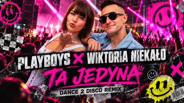 Playboys, Wiktoria Niekało - Ta Jedyna Dance 2 Disco Remix 