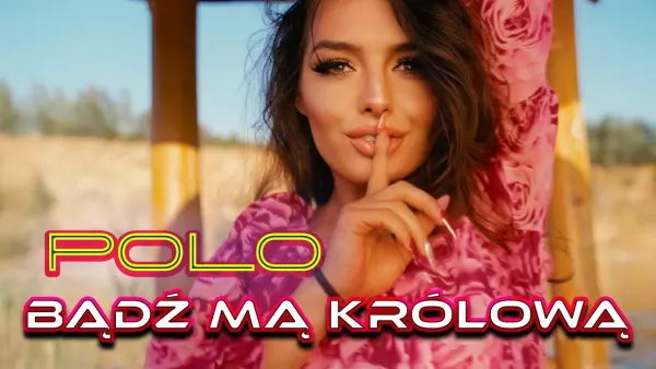 Polo - Bądź mą królową
