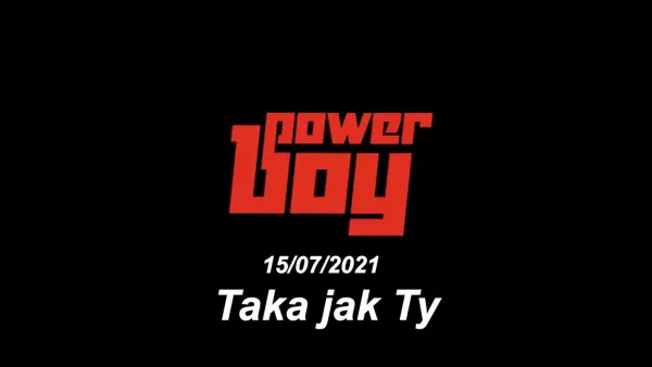 Power Boy - Taka jak Ty (Zapowiedź)