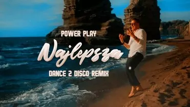 Power Play - Najlepsza (Dance 2 Disco Remix)