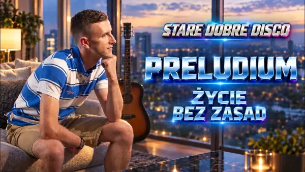 Preludium - Życie bez zasad (Stare Dobre Disco)