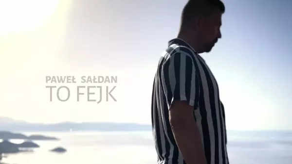 Ps Paweł Sałdan - To Fejk
