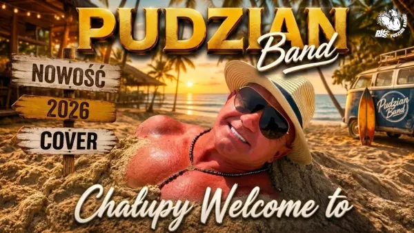 Pudzian Band - Chałupy Welcome To (Cover 2026)