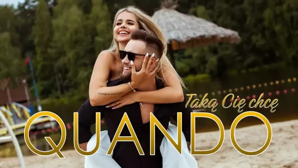 Quando - Taką Cię Chcę