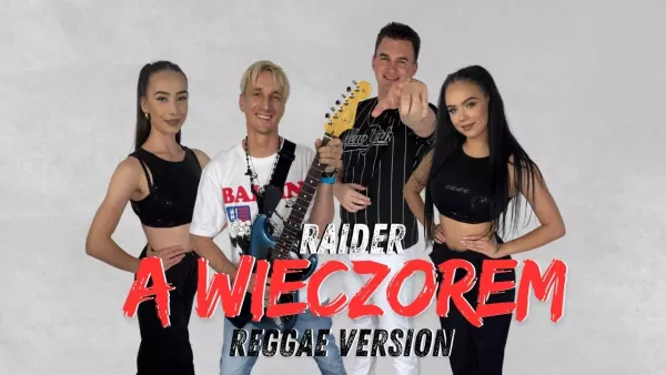 Raider - A Wieczorem 2025 Reggae Version