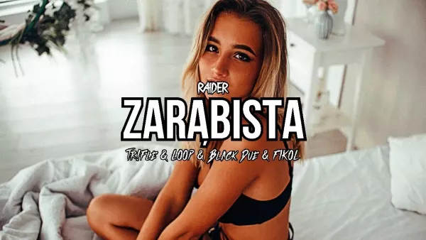 Raider - Zarąbista (Tr!Fle & Loop & Black Due & Fikoł Remix)