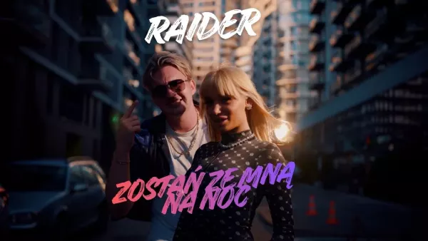 RAIDER - Zostań Ze Mną na Noc