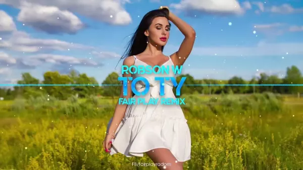 Robson w - To Ty (Fair Play Remix)