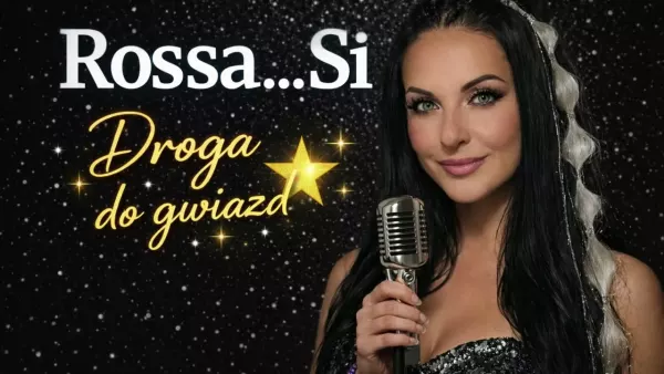 Rossa…Si - Droga do gwiazd