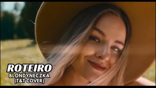 Roteiro - Blondyneczka (T&T Cover)