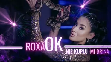 Roxaok - Nie kupuj mi drina