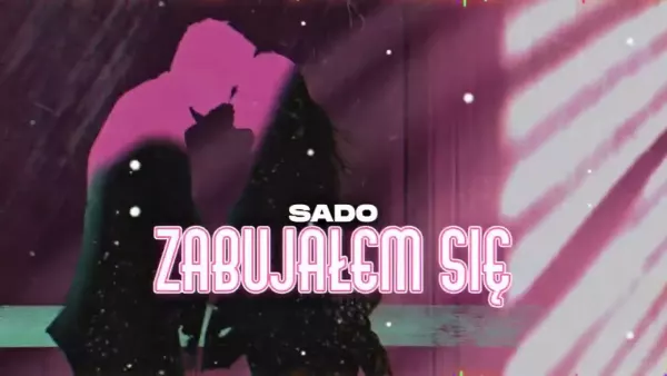 Sado - Zabujałem się