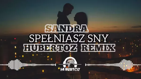 Sandra - Spelniasz sny (Remix)