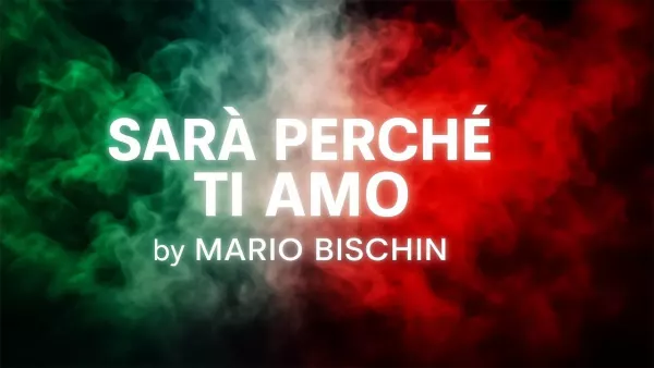 Sarà perché ti amo - Mario Bischin ( Remix 2025 )