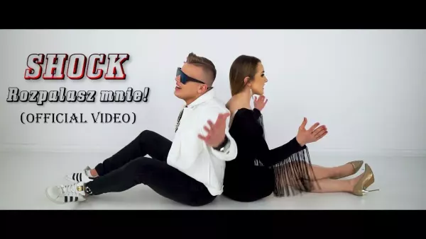 Shock - Rozpalasz mnie