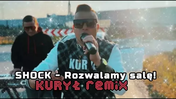 Shock - Rozwalamy salę! [Kurył Remix]