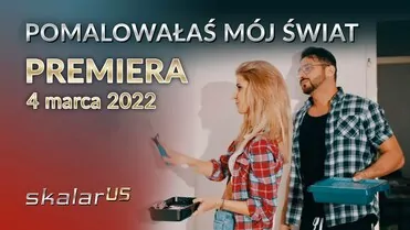 Skalar us - Pomalowałaś mój świat (zwiastun)