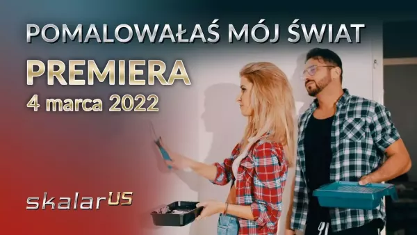 Skalar us - Pomalowałaś mój świat (zwiastun)