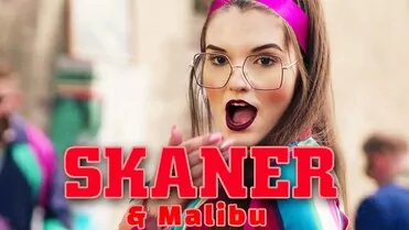 Skaner & Malibu - Maj