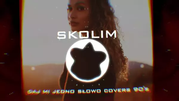 Skolim - Daj mi Jedno Słowo Covers 90