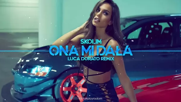 Skolim - Ona Mi Dała (Luca Dorato Remix)