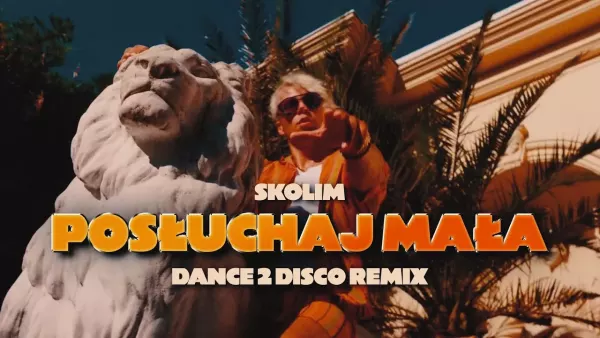 Skolim - Posłuchaj Mała (Dance 2 Disco Remix)