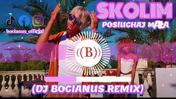 Skolim - Posłuchaj Mała (DJ Bocianus Remix)