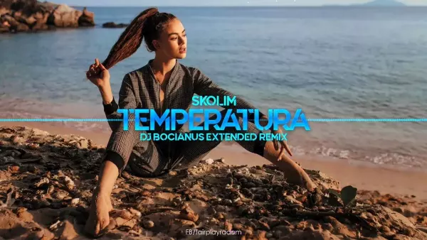 Skolim - Temperatura (DJ Bocianus Extended Remix)