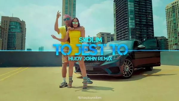 Skolim - To Jest To (Hudy John Remix)