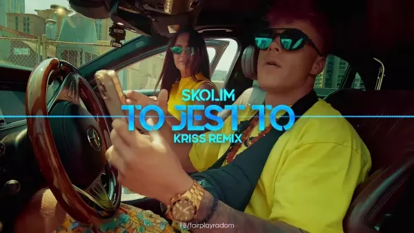 Skolim - To Jest To (Kriss Remix)