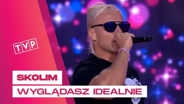 Skolim - Wyglądasz Idealnie || Lato z Radiem i TVP - Ełk