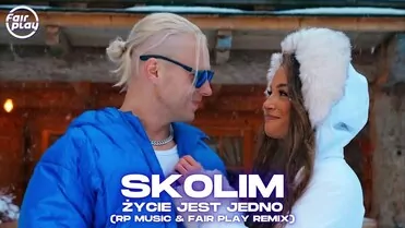 Skolim - Życie Jest Jedno (Rp Music & Fair Play Remix)