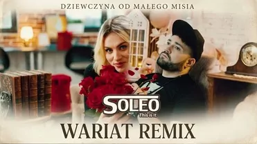 Soleo - Dziewczyna od Małego Misia ☆ Wariat Remix