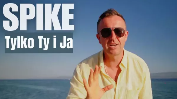 Spike - Tylko Ty i ja