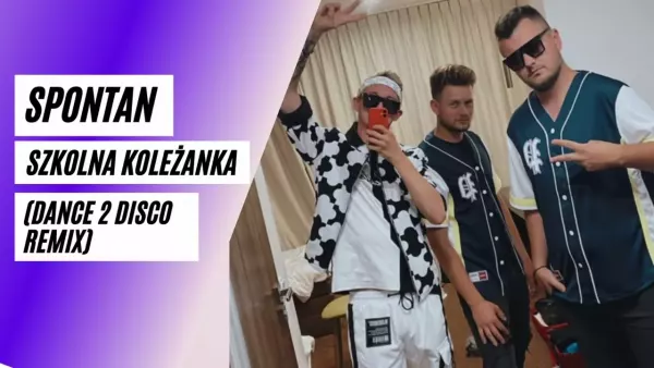 Spontan - Szkolna Koleżanka (Dance 2 Disco Remix)