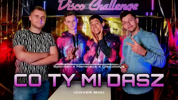 Spontan & Menelaos & Discoboys - Co Ty mi dasz 