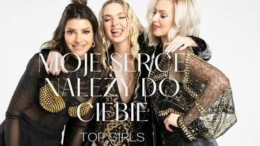 Top Girls - Moje serce należy do ciebie
