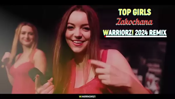 Top Girls - Zakochana (Warriorz! 2024 Remix)