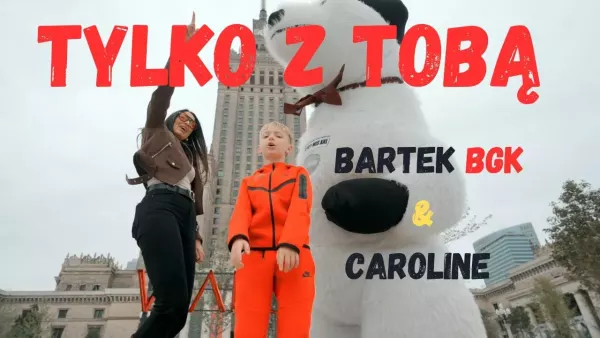 Tylko z tobą - Bartek Bgk i Caroline