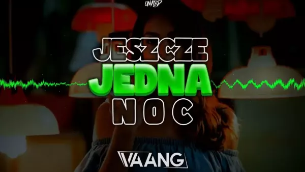 United - Jeszcze jedna noc ( Vaan G Remix)