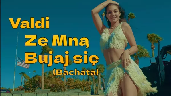 Valdi - Ze mną bujaj się