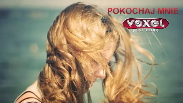 Vexel ft Denix - Pokochaj mnie