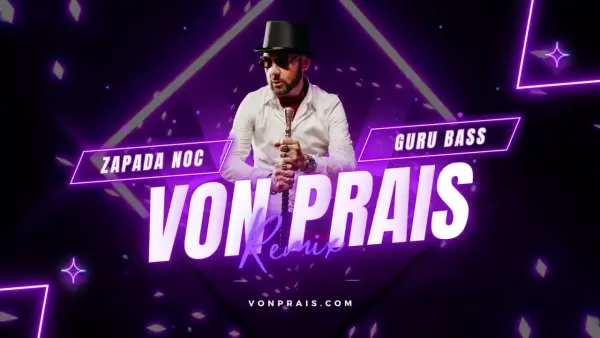 Von Prais - Zapada Noc Guru Bass Remix