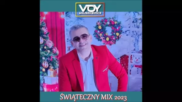 Voy Anuszkiewicz - Świąteczny Mix 2023