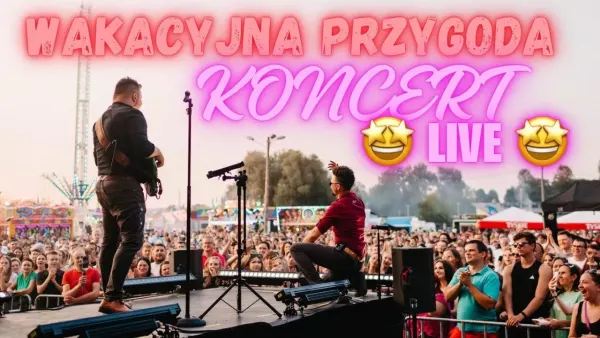Wakacyjna Przygoda - Kapela Roy / Koncert Dobczyce 2024