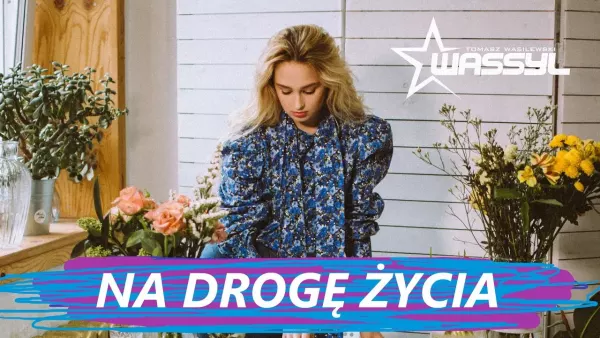 Wassyl - Na drogę życia