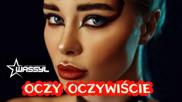 WASSYL - OCZY OCZYWIŚCIE