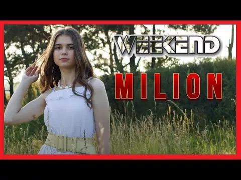 Weekend - Milion 22