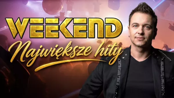 WEEKEND - Składanka Największych HITÓW 2026