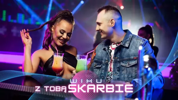 Wiku - Z Tobą Skarbie